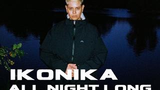 Ikonika - All Night Long