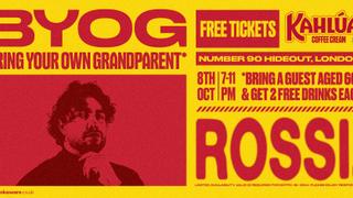 Rossi. x Kahlua presents 'BYOG' - Bring Your Own Grandparent