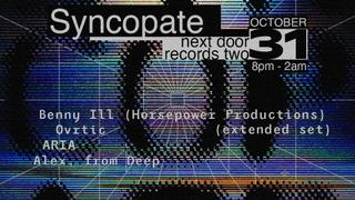 Syncopate presents: Benny Ill (Horsepower Productions)