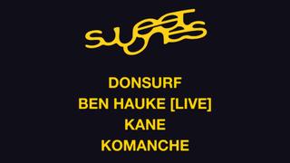 SWEET ONES: DONSURF // Ben hauke [LIVE] // KANE // Komanche