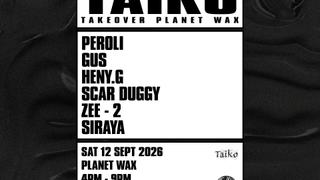TAIKO: TAKEOVER Planet Wax