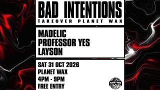 Bad Intentions x Planet Wax