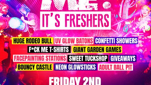 F*CK ME IT'S FRESHERS LONDON - THE BIGGEST FRESHERS EVENT IN THE UK
