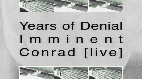 SELN presents Celebrating New Industrial: Years of Denial, Imminent [live], Conrad Pack [live]