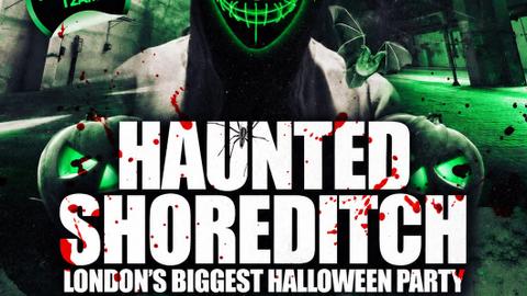Haunted Shoreditch - Everyone Free Before 12AM