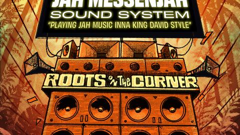 Roots On The Corner #44. Shere Khan Sound System meets Jah Messenjah Sound System