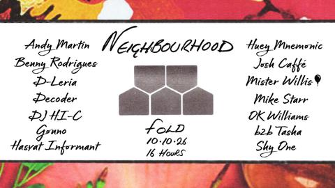 Neighbourhood - Andy Martin, Benny Rodrigues, D-Leria, Decoder, Gonno, OK Williams, Shy One…