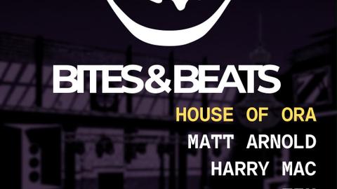 Bites x Beats - House of Ora