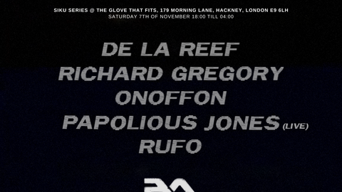 Siku Series pres Richard Gregory + De La Reef + Papolious Jones [Live] + Rufo + Onoffon