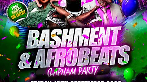 Bashment & Afrobeats Clapham Party - Everyone Free Before 12AM