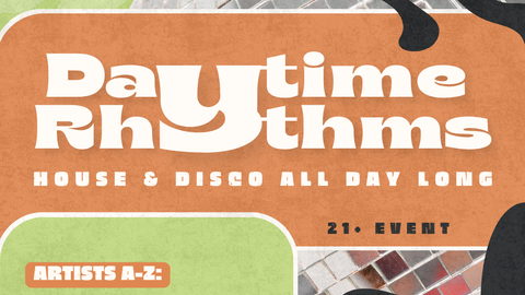 Daytime Rhythms - House & Disco Day Party