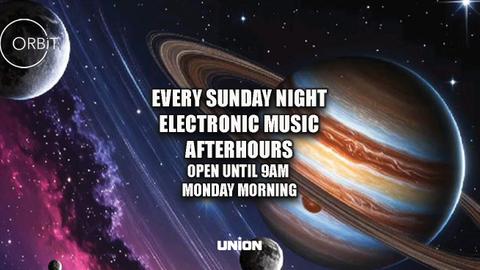 Orbit Sunday night / Monday morning after party