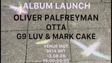 Oliver Palfreyman - OOO Album Launch