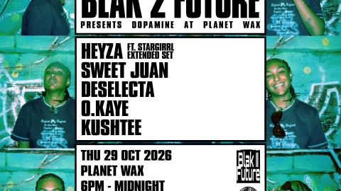 BLAK 2 FUTURE presents Dopamine
