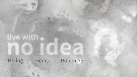 no idea: Heling, Hems, Ruben AE