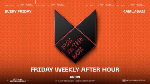 AFTER PARTY AT FOX IN THE BOX (OPEN UNTIL 10 AM! )