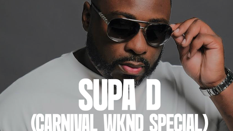 SETLIFE presents Supa D (CARNIVAL WEEKEND DAY 1)