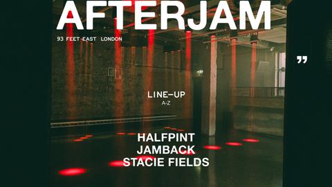 AFTERJAM [05]: LONDON