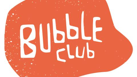Bubble Club