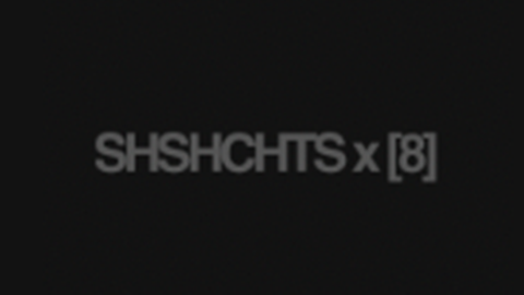 SHSHCHTS x [8]: London Showcase