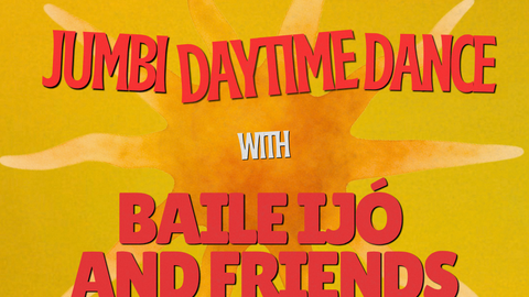 Daytime Dance: Baile Ijó and Friends (Mithun, Kombat & AUKA)