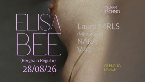 SOMA PEOPLE x Elisa Bee (Berghain Regular) & Residents Laura MRLS (Monument), NARA, V.40