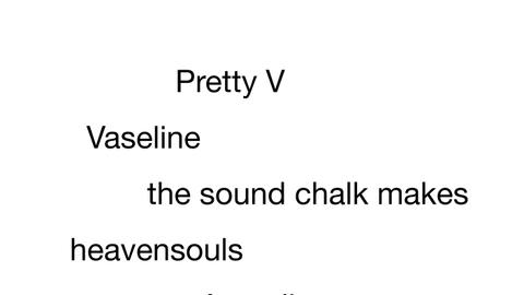 Atomiser presents: Pretty V, the sound chalk makes, Vaseline, heavensouls, Asandia