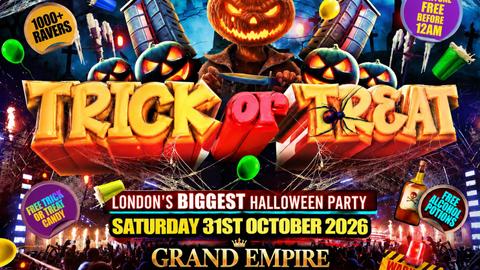 Trick or Treat - London's Biggest Halloween Party - Everyone Free Before 12AM