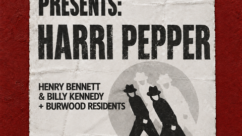 Burwood presents: Harri Pepper