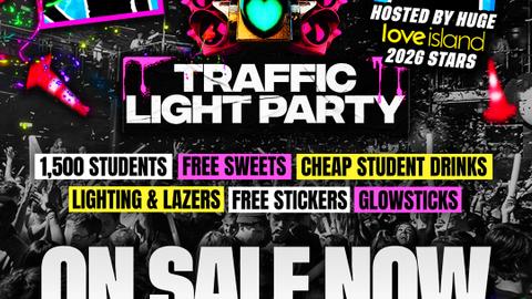 FRESHERS TRAFFIC LIGHT PARTY - HOSTED BY HUGE LOVE ISLAND 2026 STARS at FABRIC