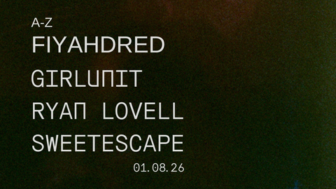 SERO.TONIN VOLUME III: Fiyahdred, GirlUnit, Ryan Lovell, sweetestcape