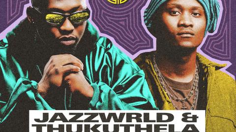 Labyrinth presents: JAZZWRLD & Thukuthela Live Show