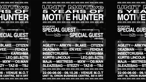 UNIT MOTive: 5 Years of Motive Hunter - Special Guest B2B: First Time Ever