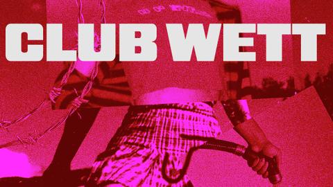 CLUB WETT w/ BIG WETT (LIVE), Jaguar B2B KDA (DJ) + Big Softy (LIVE)