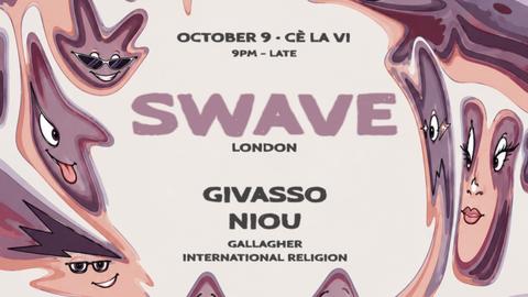 SWAVE presents: Everything but Ordinary X CÉ LA VI