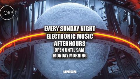 Orbit Sunday night / Monday morning after party