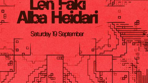 Phonox: Len Faki + Alba Heidari