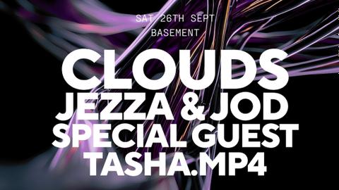 Clouds, Jezza & Jod, Tasha MP4 + Special Guest
