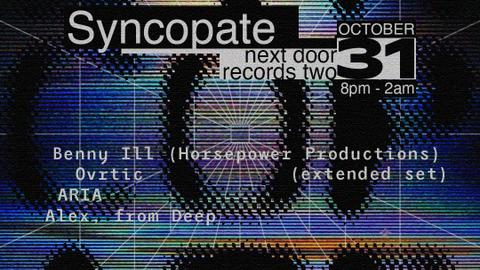 Syncopate presents: Benny Ill (Horsepower Productions)