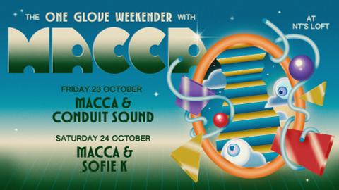 The One Glove Weekender with Macca & Conduit Sound
