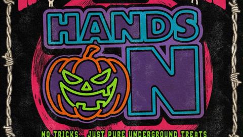 HANDS ON: Halloween Special feat. ADMNTi, DJ Perception, Lady Passion & Jack Ling