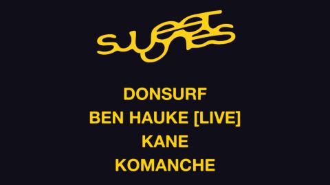 SWEET ONES: DONSURF // Ben hauke [LIVE] // KANE // Komanche