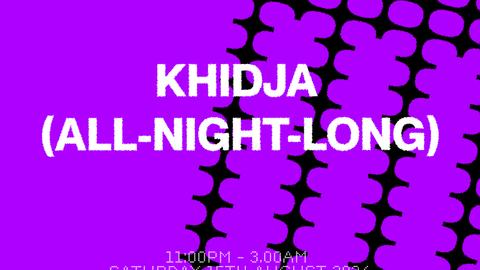 Khidja (all-night-long)