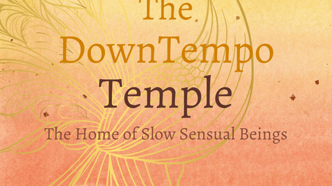 The DownTempo Temple