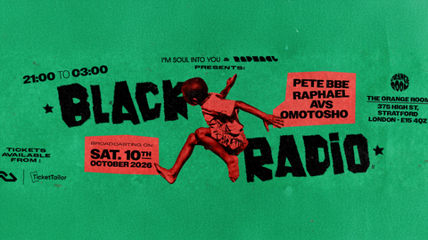 I'm Soul Into You x Raphael presents BLACK RADIO
