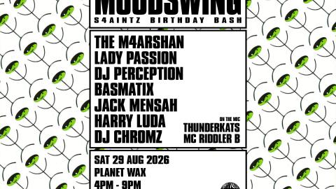 MOODSWING // S4AINTZ BDAY BASH