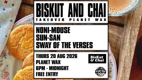 BISKUT AND CHAI: TAKEOVER Planet Wax