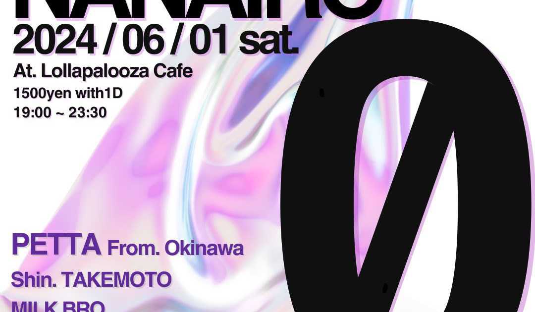 NANAIRO Vol.0 at Djbar Lollapalooza, Osaka