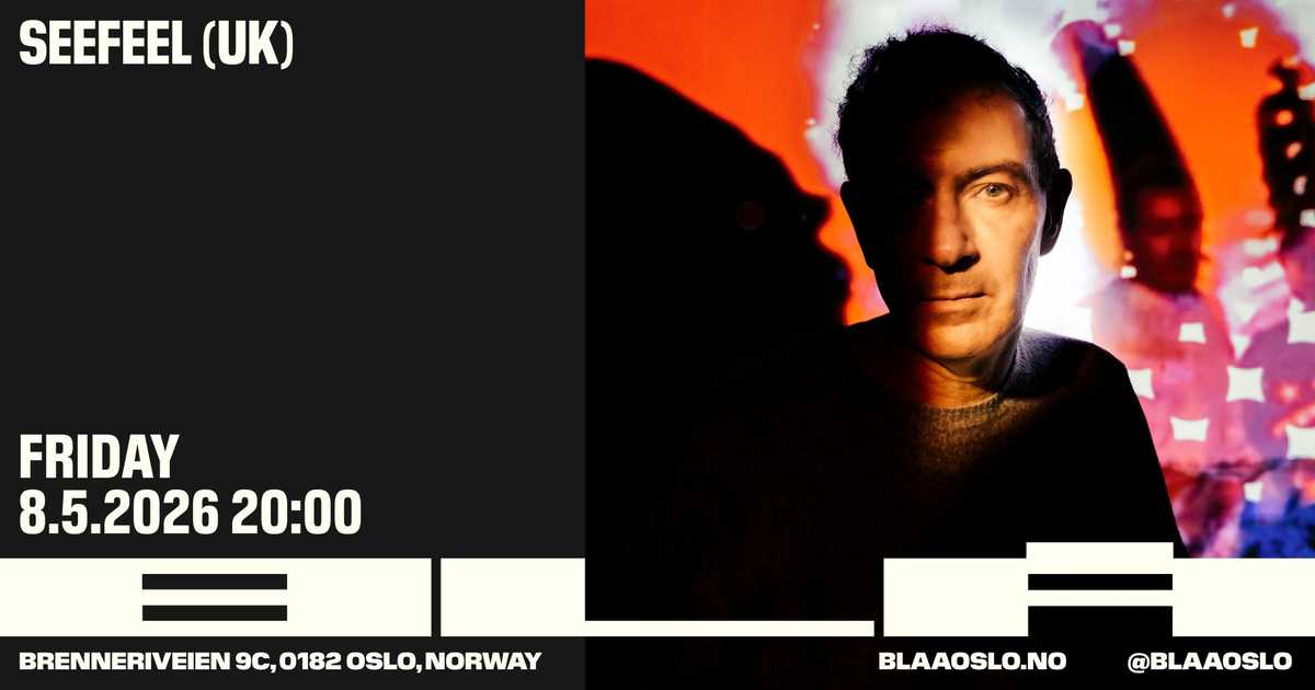 Seefeel (UK) at Blå, Oslo