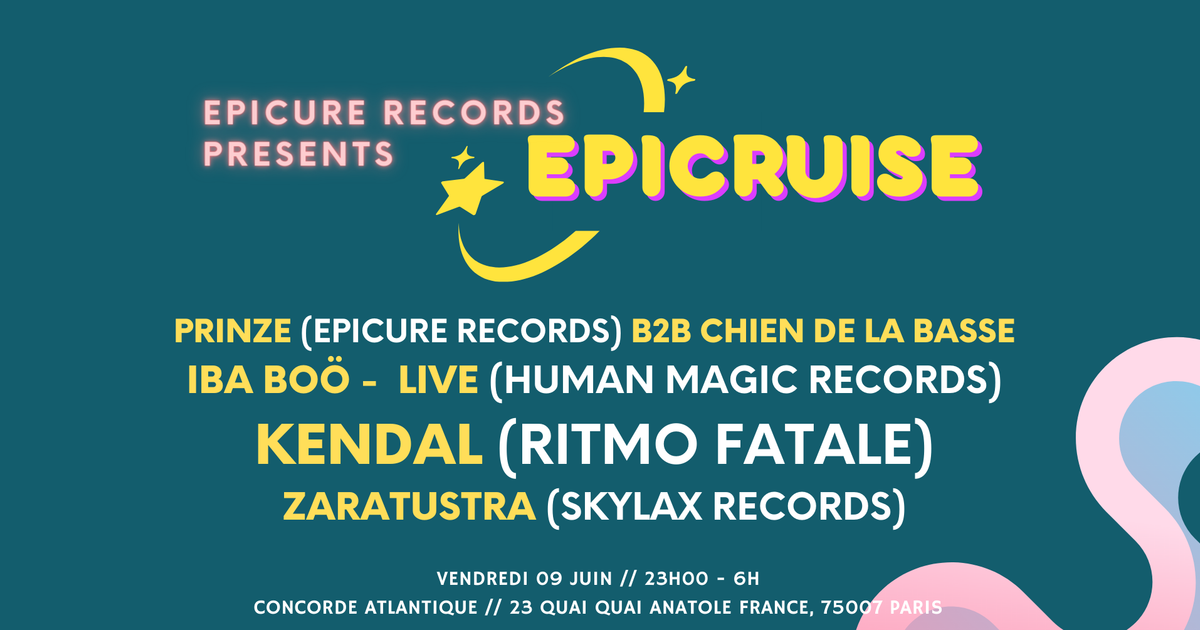 EPICRUISE / Kendal, Iba Boo & Zaratustra at Concorde Atlantique, Paris